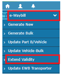 How to Extend E-Way Bill Validity Step-by-Step